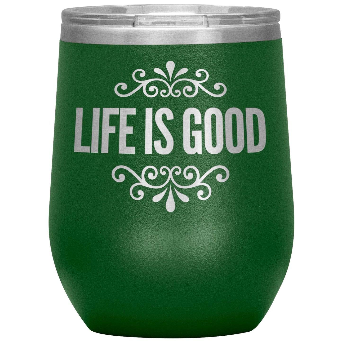 12oz Wine Insulated Tumbler, Life is Good Print, Engraved Mug-3