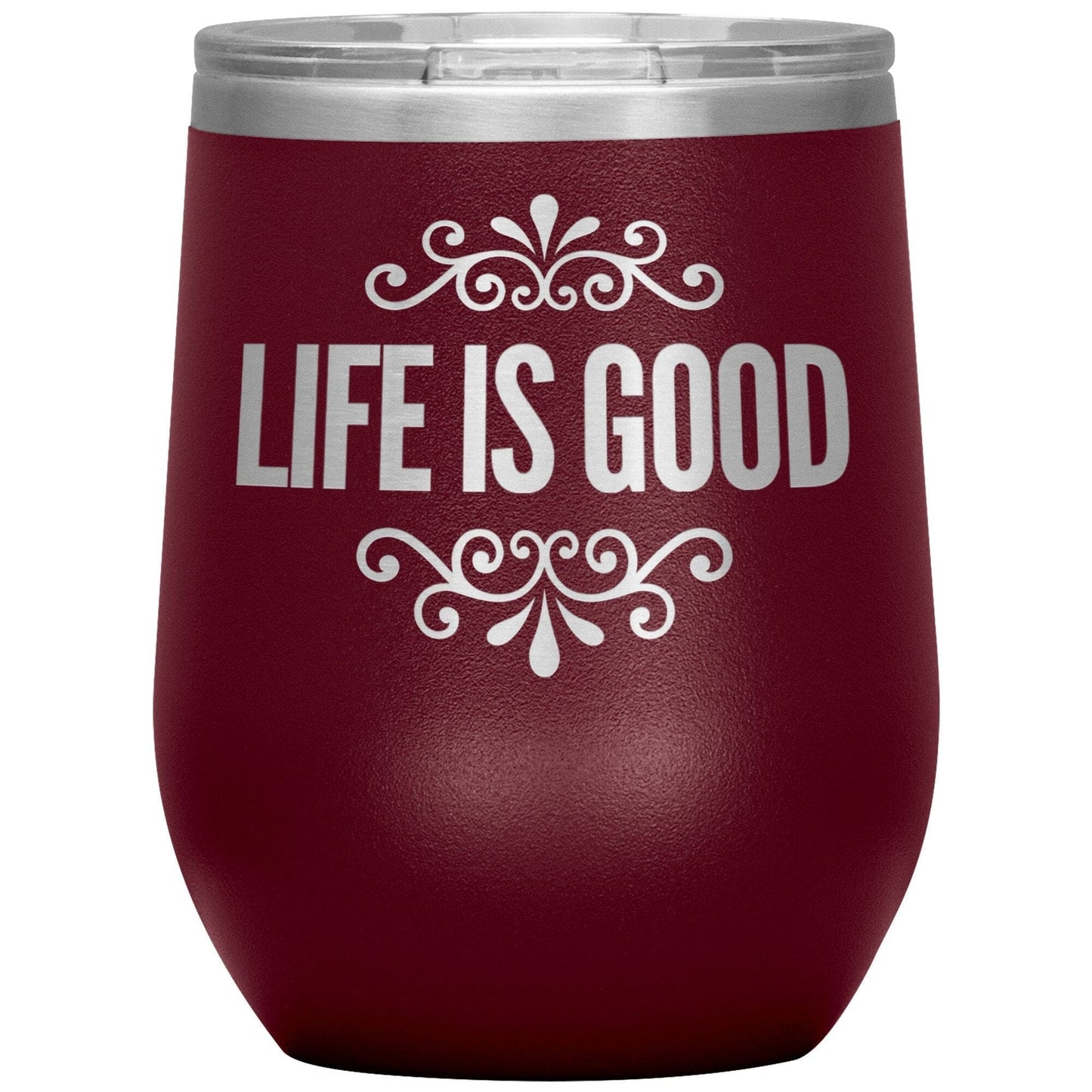 12oz Wine Insulated Tumbler, Life is Good Print, Engraved Mug-6