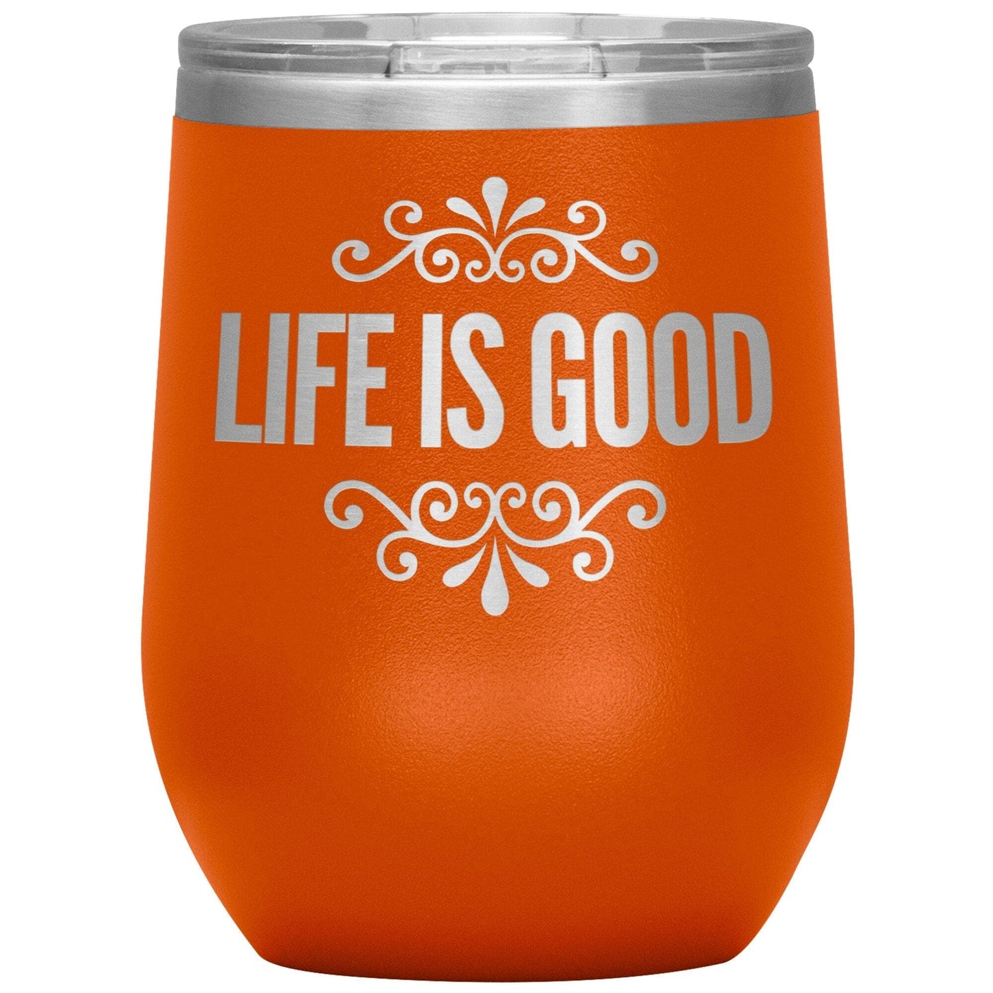 12oz Wine Insulated Tumbler, Life is Good Print, Engraved Mug-2