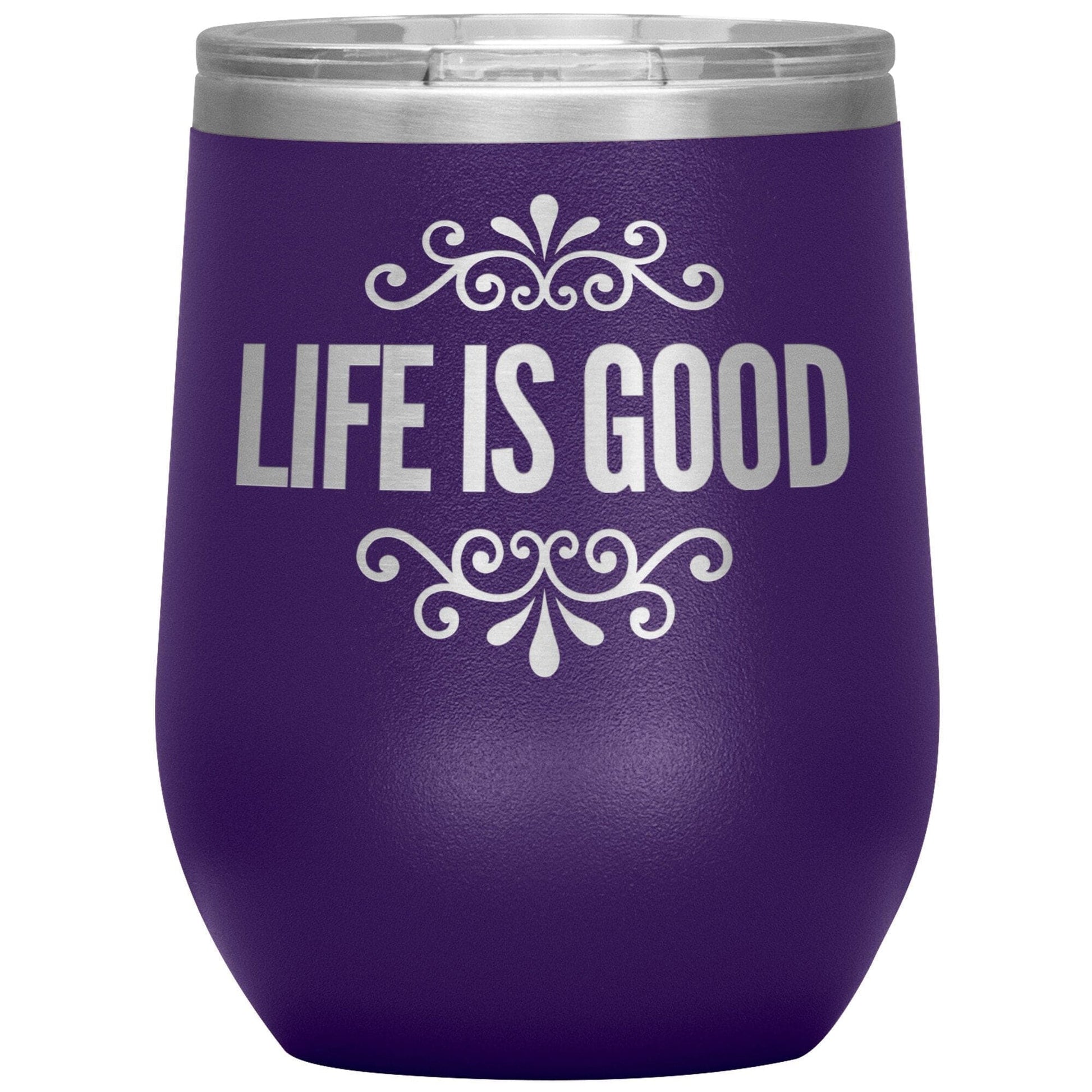 12oz Wine Insulated Tumbler, Life is Good Print, Engraved Mug-4